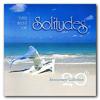 Dan Gibson's Solitudes - 20th Anniversary Collection (CD 1)