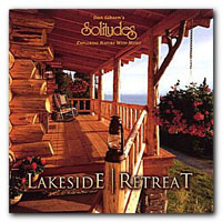 Dan Gibson's Solitudes - Lakeside Retreat