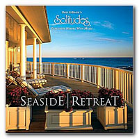 Dan Gibson's Solitudes - Seaside Retreat