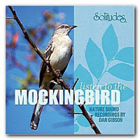 Dan Gibson's Solitudes - Listen To The Mockingbird