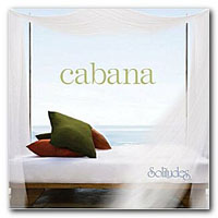 Dan Gibson's Solitudes - Cabana