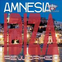 Amnesia - Ibiza Reworked (EP)