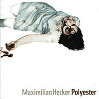 Hecker, Maximilian - Polyester (Single)