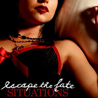 Escape The Fate - Situations (Single)