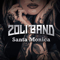 Zoli Band - Santa Monica