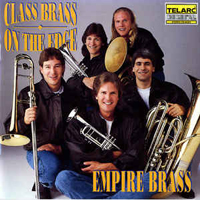 Empire Brass Quintet - Class Brass - On The Edge, Orchestral Favorites Transcribed For Brass