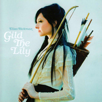 Rickman, Eliza - Gild The Lily (EP)