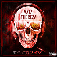 Thereza, Vata - Mein Letztes Werk