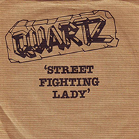 Quartz (GBR) - Street Fighting Lady (Single)