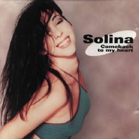 Solina - Come Back To My Heart