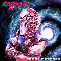 Neon City Murder - Space Madness
