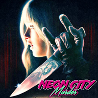 Neon City Murder - Neon City Murder Saga (EP)