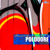 Poldoore - Street Bangerz Volume 6: Playhouse