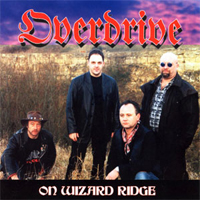 Overdrive (GBR) - On Wizard Ridge