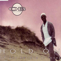 CB Milton - Hold On (If You Believe In Love) [Remixes] (EP)