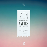 Ohbliv - Fitz Ambrose & Ohbliv - Zen Vapors (split)