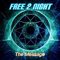 Free 2 Night - The Message (Single)