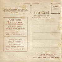 Alligood, Arthur - I Have Not Seen The Wind