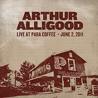 Alligood, Arthur - Live At Para Coffee