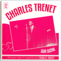 Trenet, Charles - Y'a d'la joie! (19 CD Box-Set) [CD 12: Sur scene]