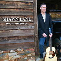 Lane, Shawn (USA, TN, Kingsport) - Mountain Songs