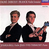 Bell, Joshua - Faure, Debussy, Franck - Violin Sonatas