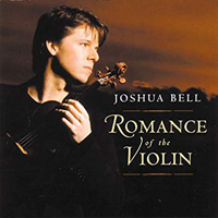 Bell, Joshua - Romance of the Violin