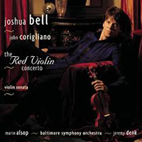 Bell, Joshua - J. Corigliano - The 'Red' Violin Concerto, Sonata for Violin & Piano