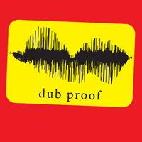 Dub Proof - Dub Proof
