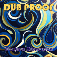 Dub Proof - Rockers Dimension (Single)