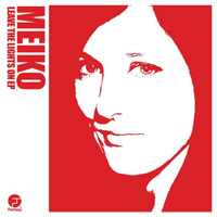 Meiko (USA) - Leave The Lights On (EP)