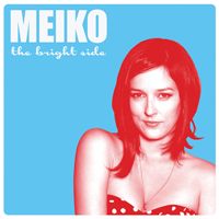 Meiko (USA) - The Bright Side