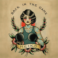 Meiko (USA) - Back In The Game (Single)
