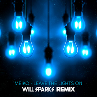 Meiko (USA) - Leave The Lights On (Will Sparks Remix) (Single)