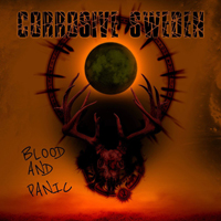 Corrosive Sweden - Blood and Panic