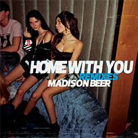 Madison Beer - Home with You (Remixes - Single)