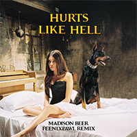 Madison Beer - Hurts Like Hell (Feenixpawl remix) (Single)