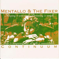 Mentallo And The Fixer - Continuum