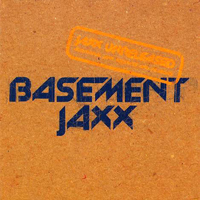 Basement Jaxx - Jaxx Unreleased