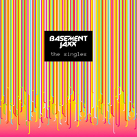 Basement Jaxx - The Singles (Special Edition, CD 1)