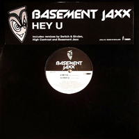 Basement Jaxx - Hey U  (Single)
