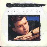 Rick Astley - Never Gonna Give You Up (7'' Single)