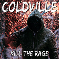 Coldville - Kill The Rage (Single)