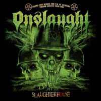 Onslaught (GBR) - Live At The Slaughterhouse