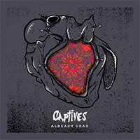 Captives (AUS) - Already Dead (Single)
