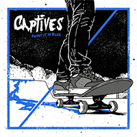 Captives (AUS) - Paint It In Blue (Single)