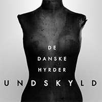 De Danske Hyrder - Undskyld (Single)