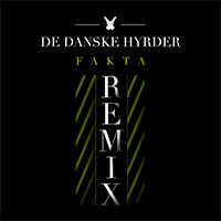 De Danske Hyrder - Fakta (Remix) (Single)