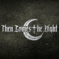Then Comes The Night - Bella Ragazza (Single)