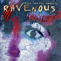 Ravenous (DEU) - Mass Mental Cruelty